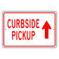 Curbside Pickup Aluminum Metal Sign (Red)