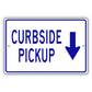 Curbside Pickup Aluminum Metal Sign (Blue)