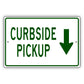 Curbside Pickup Aluminum Metal Sign (Green)