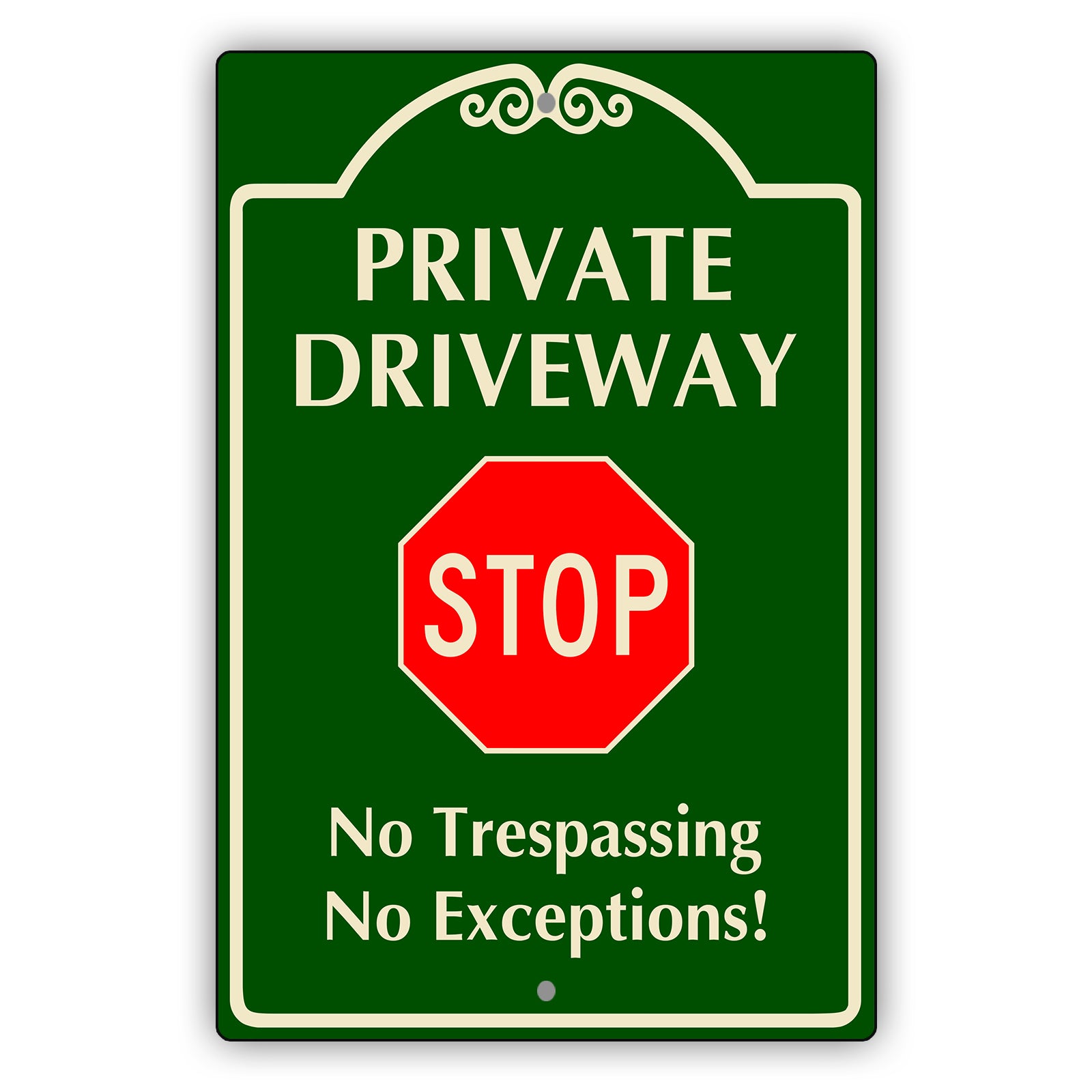 Private Driveway Stop No Trespassing No Exceptions Aluminum Metal Sign ...