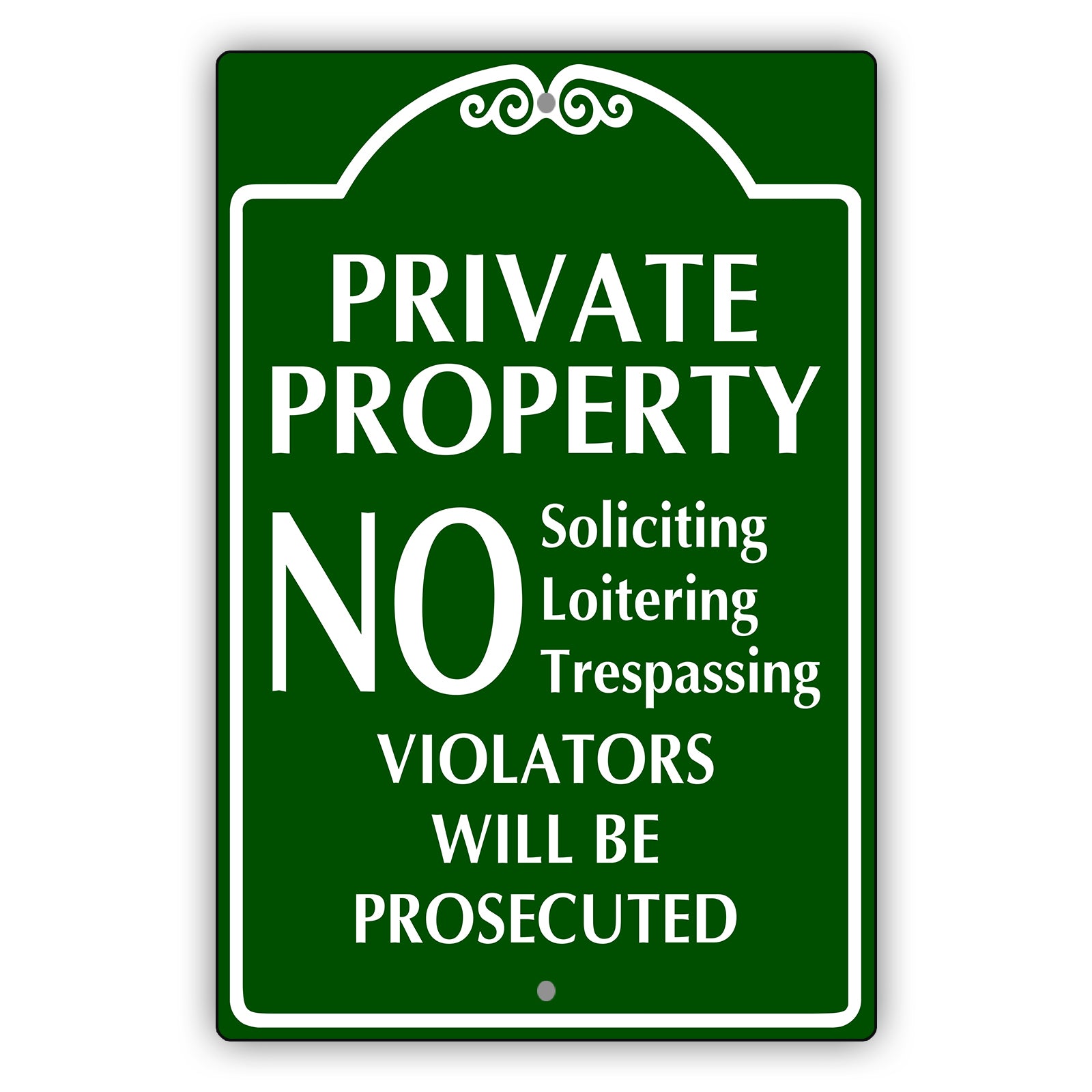 Private Property Violator Will Be Prosecuted Aluminum Metal Plate Sign (Green)