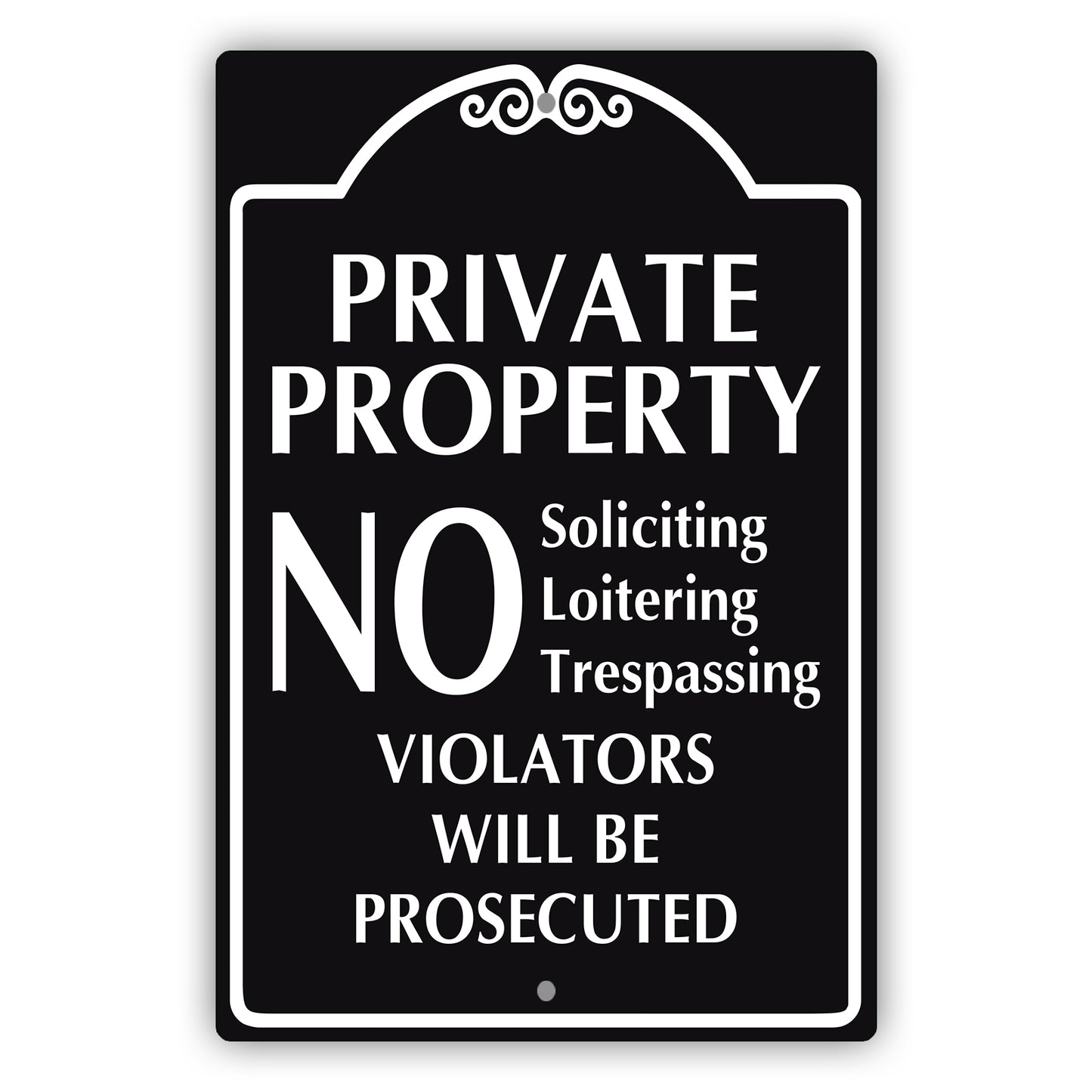 Private Property Violator Will Be Prosecuted Aluminum Metal Plate Sign (Black)
