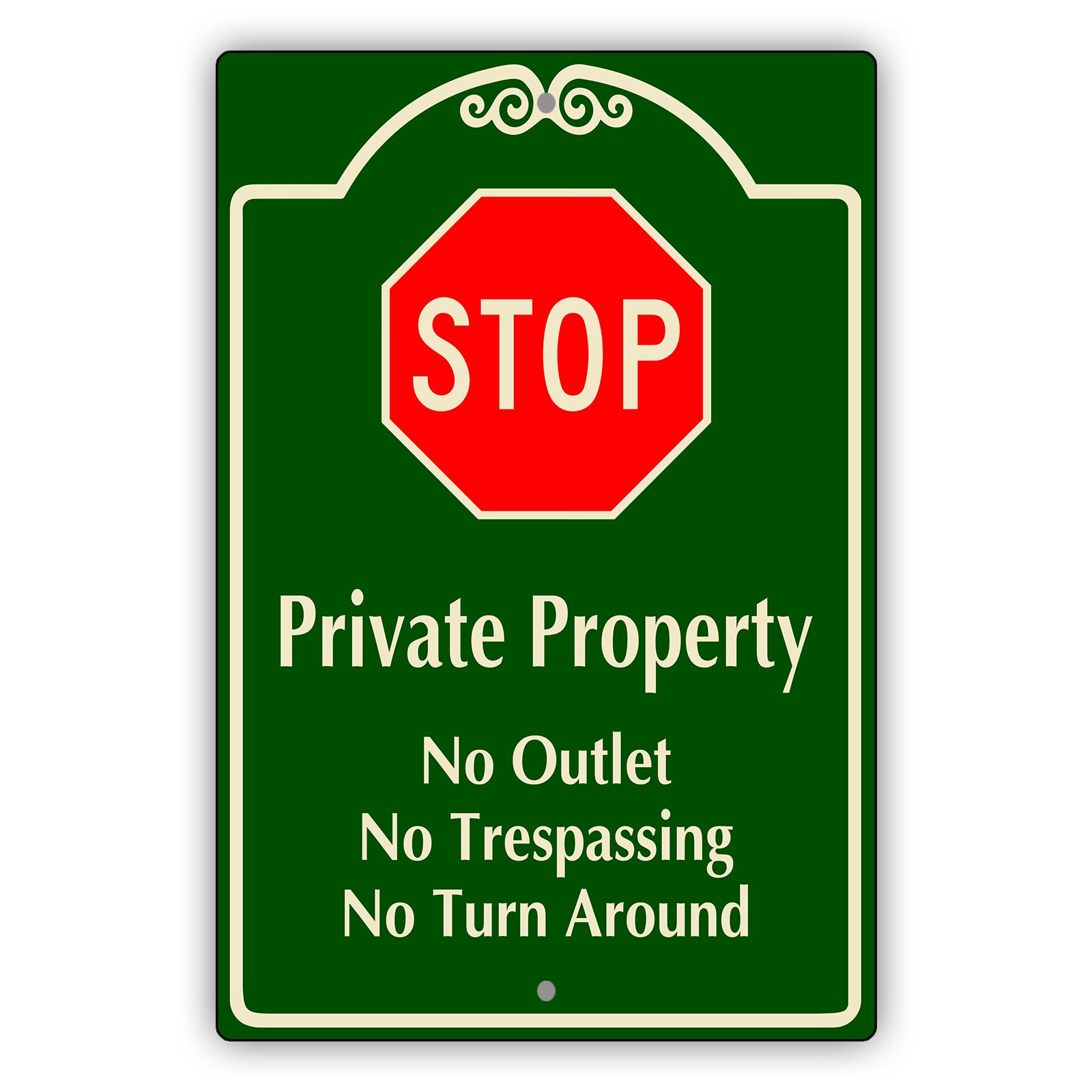 Stop Private Property No Outlet No Trespassing No Turn Around Aluminum Metal Sign