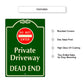 Do Not Enter Private Driveway Dead End Aluminum Sign