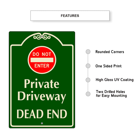 Do Not Enter Private Driveway Dead End Aluminum Sign