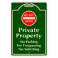 Do Not Enter Private Property No Parking No Trespassing No Soliciting Aluminum Sign