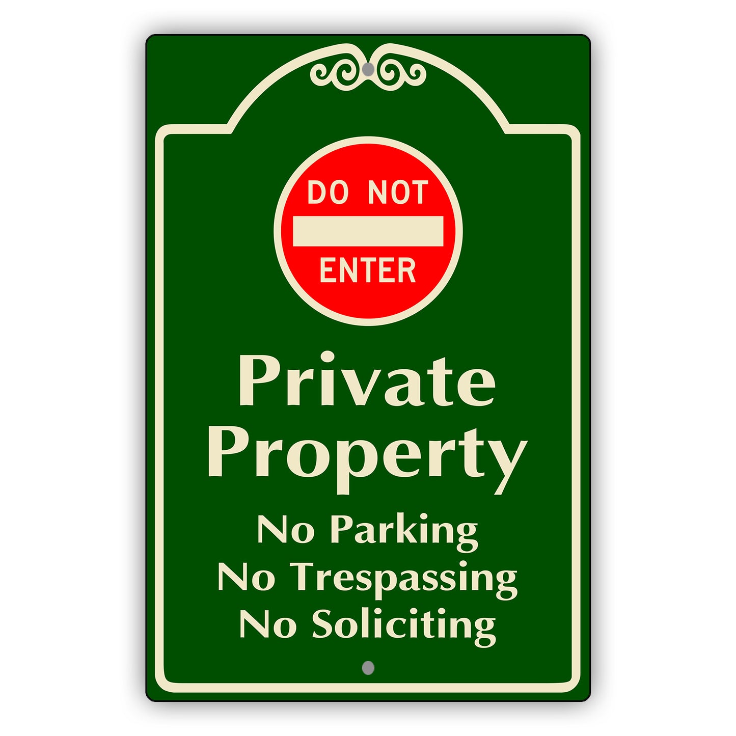 Do Not Enter Private Property No Parking No Trespassing No Soliciting Aluminum Sign