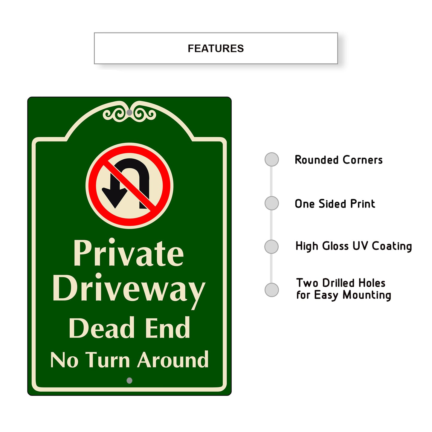Private Driveway Dead End No Turn Around Aluminum Sign
