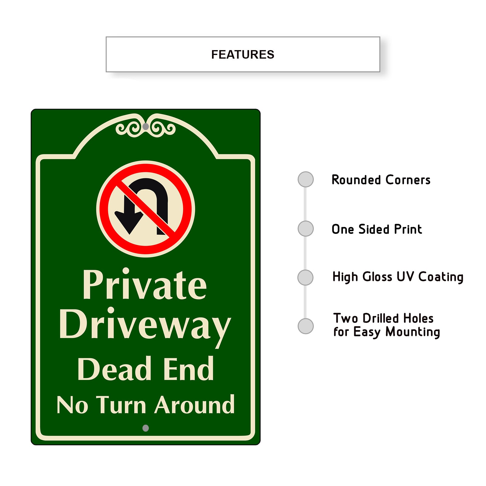 Private Driveway Dead End No Turn Around Aluminum Sign