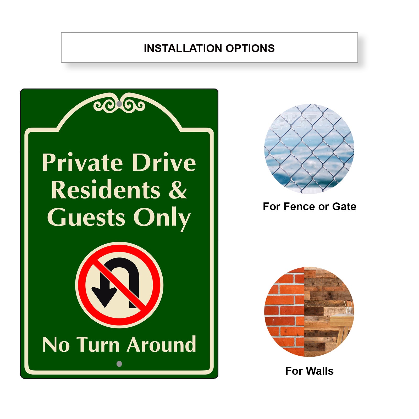Private Drive Residents & Guests Only No Turn Around Aluminum Sign