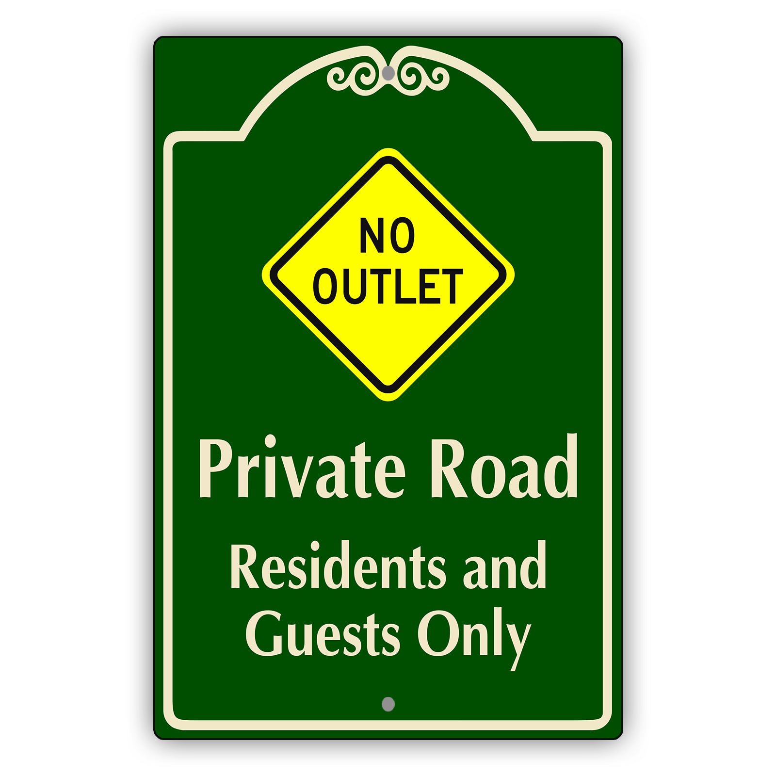 No Outlet Private Road Residents and Guest Only Aluminum Sign