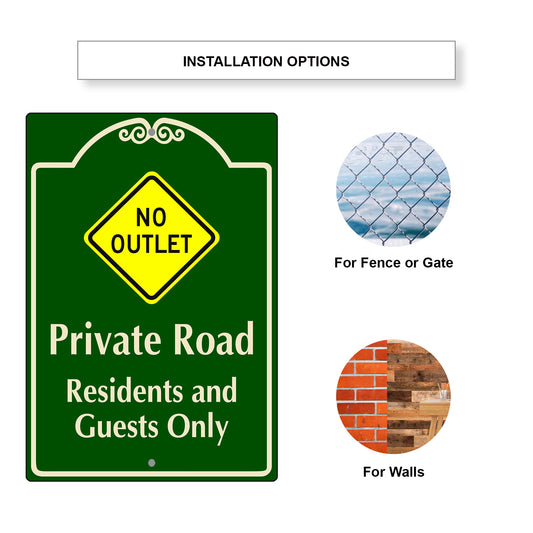 No Outlet Private Road Residents and Guest Only Aluminum Sign