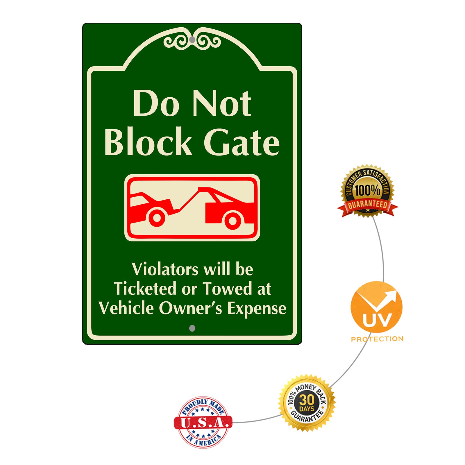 Do Not Block Gate Violators Will Be Ticketed Or Towed Aluminum Metal Sign