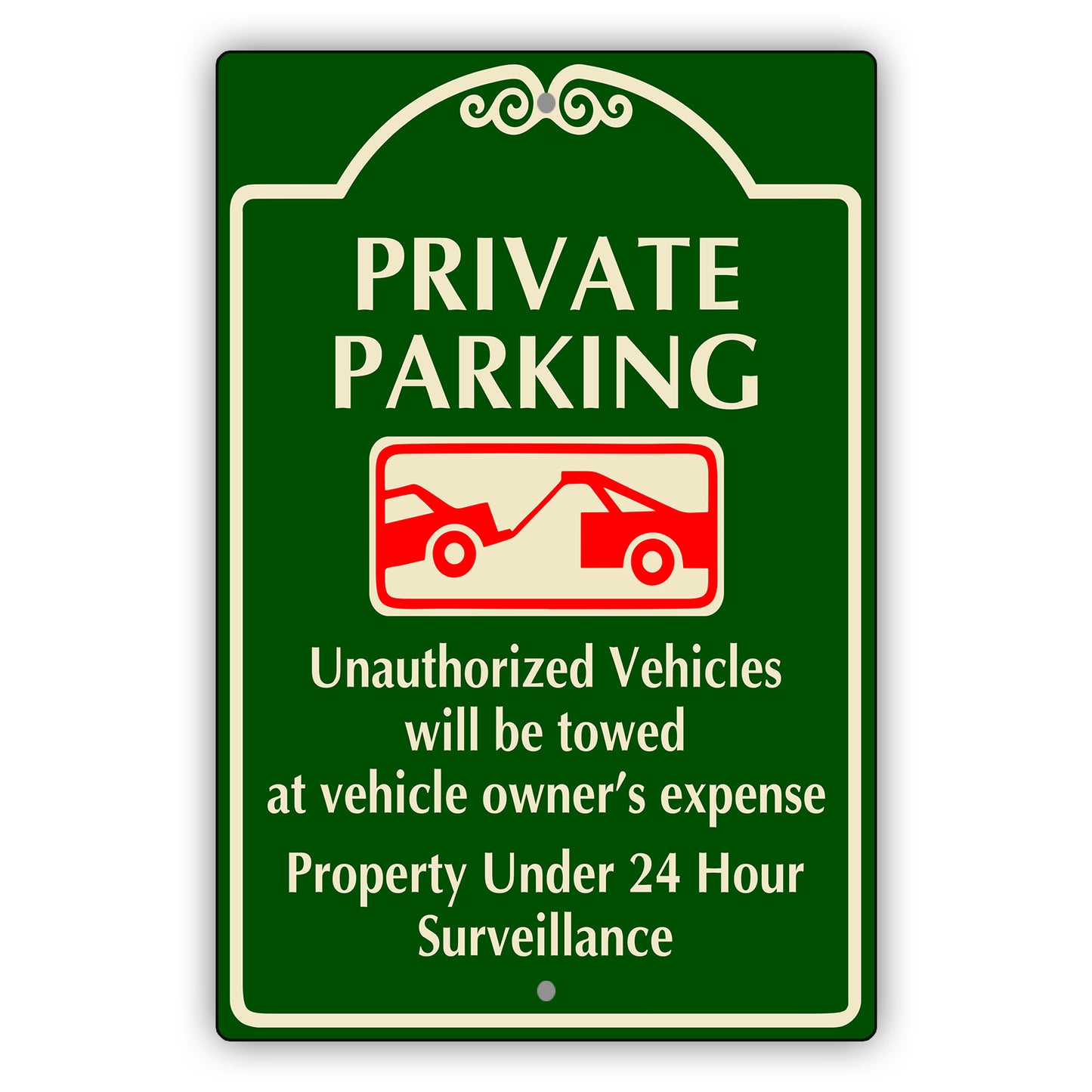 Private Parking Unauthorize Vehicle Will Be Towed at vehicle owner's Aluminum Sign