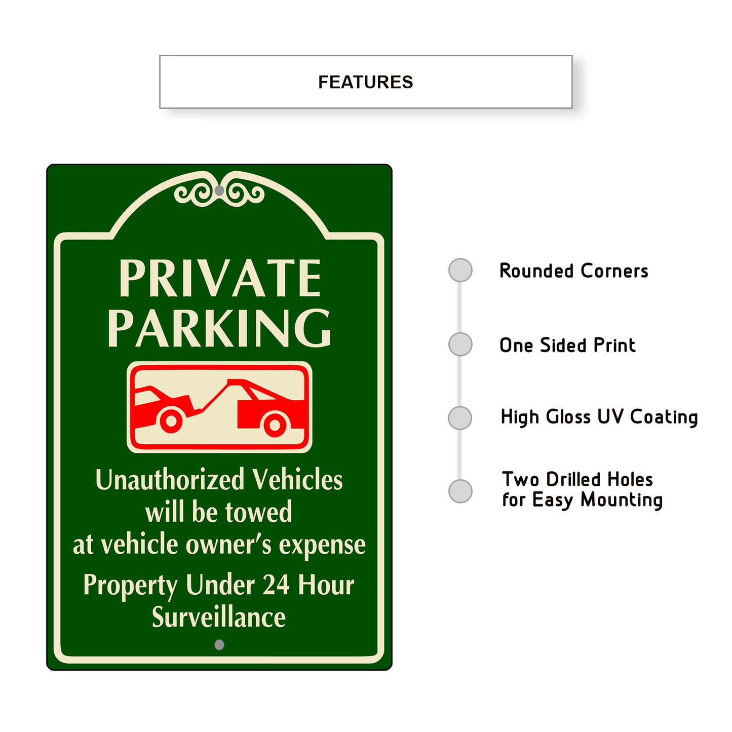Private Parking Unauthorize Vehicle Will Be Towed at vehicle owner's Aluminum Sign