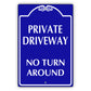 Private Driveway No Turn Around