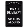 Private Driveway No Turn Around