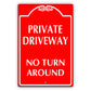 Private Driveway No Turn Around