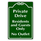 Private Drive Residents and Guests Only No Outlet