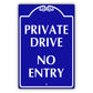 Private Drive No Entry