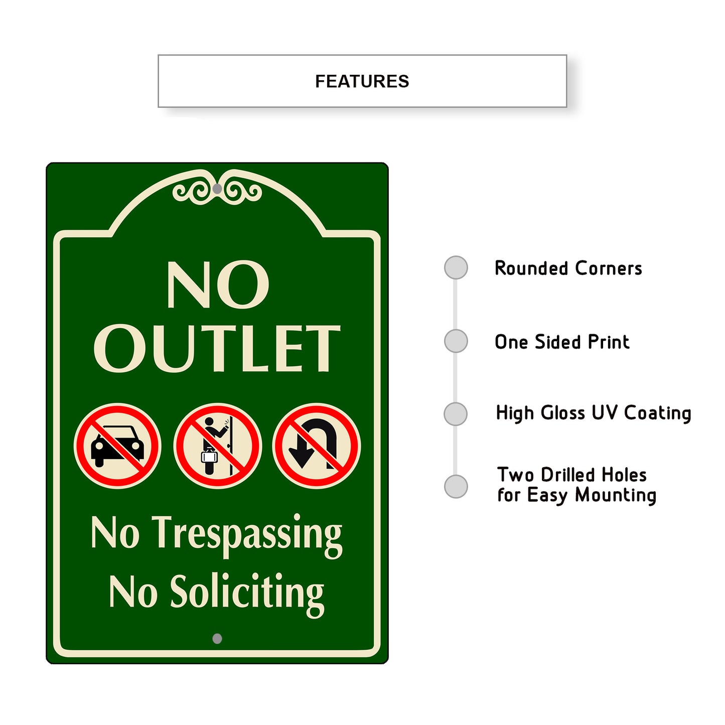 No Outlet No Trespassing No Soliciting
