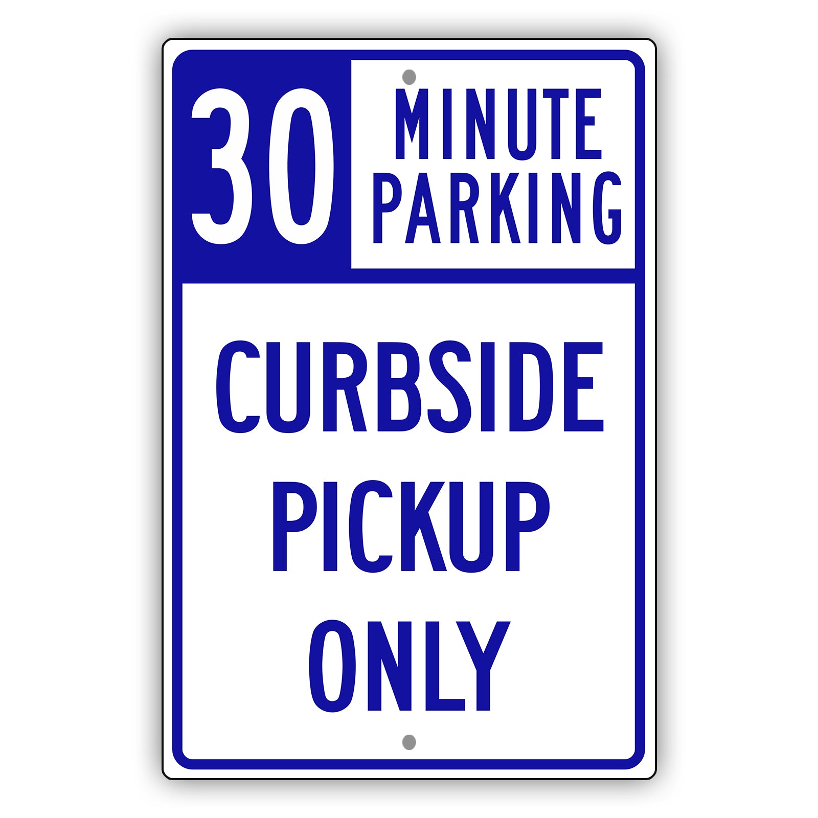 30 Minute Parking Curbside Pickup Only