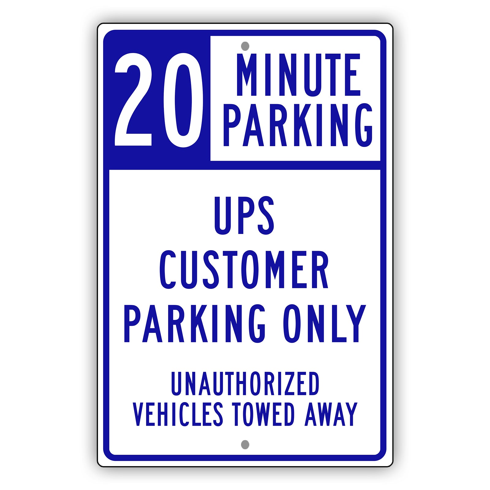 20 Minute Parking UPS Customer Parking Only