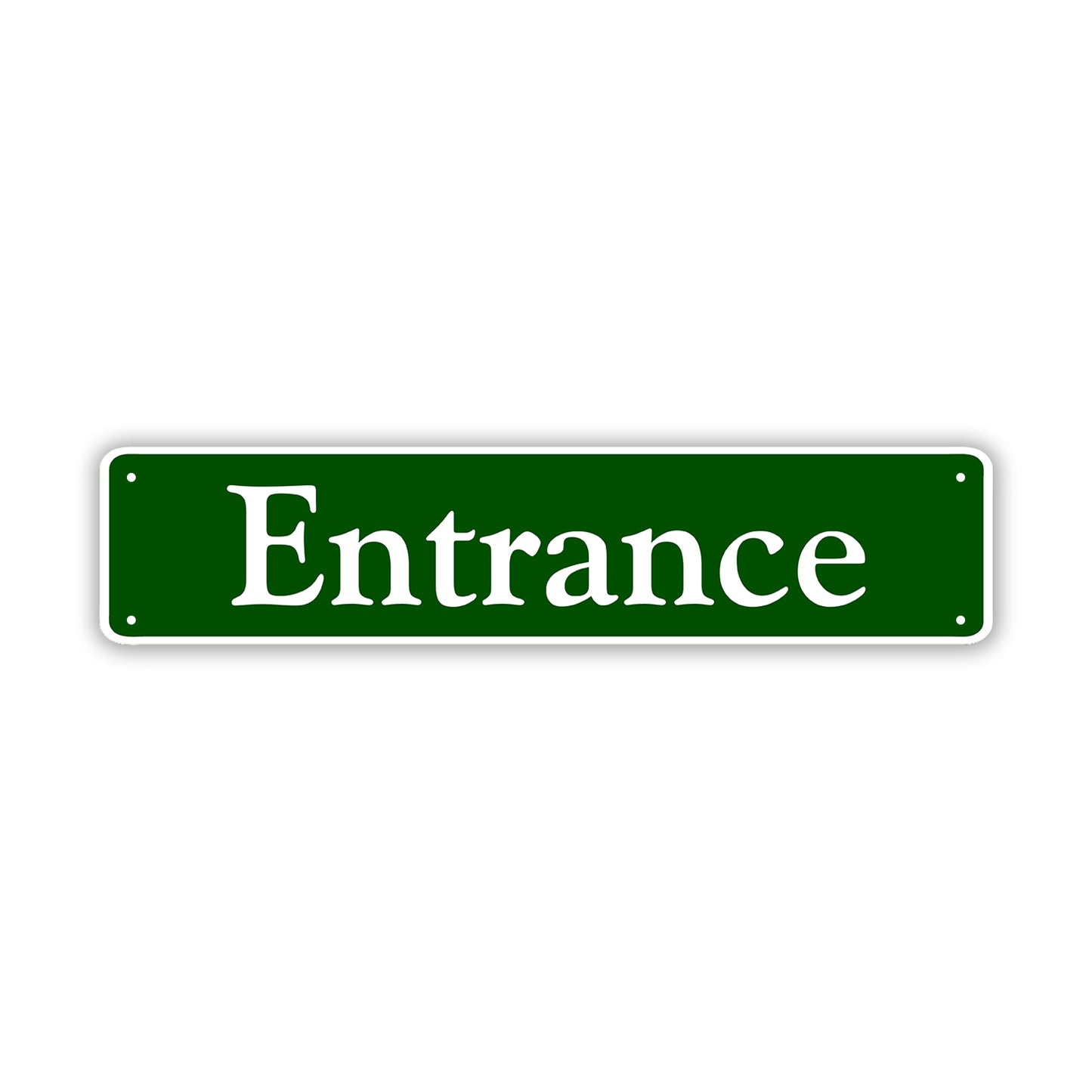 Entrance Aluminum Street Sign Green