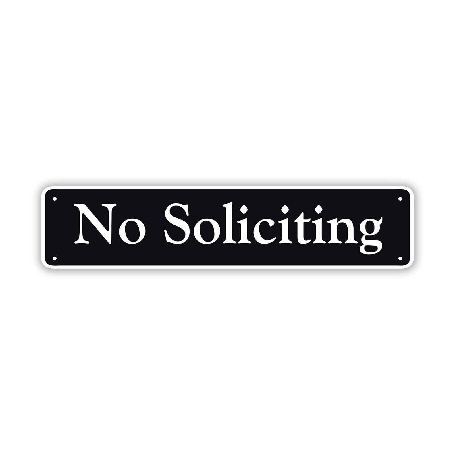 No Soliciting Aluminum Metal Street Sign Black 