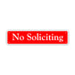 No Soliciting Aluminum Metal Street Sign Red