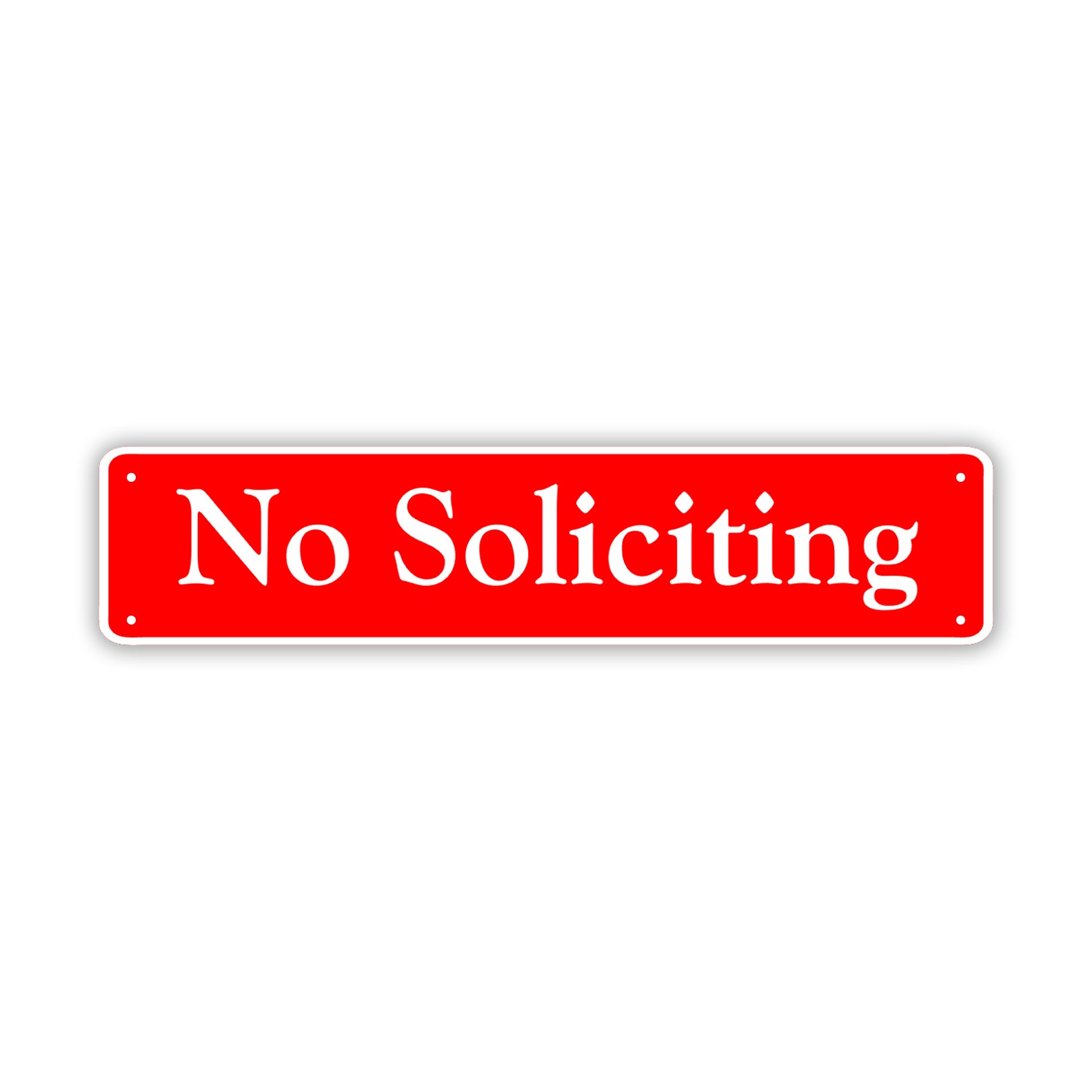 No Soliciting Aluminum Metal Street Sign Red