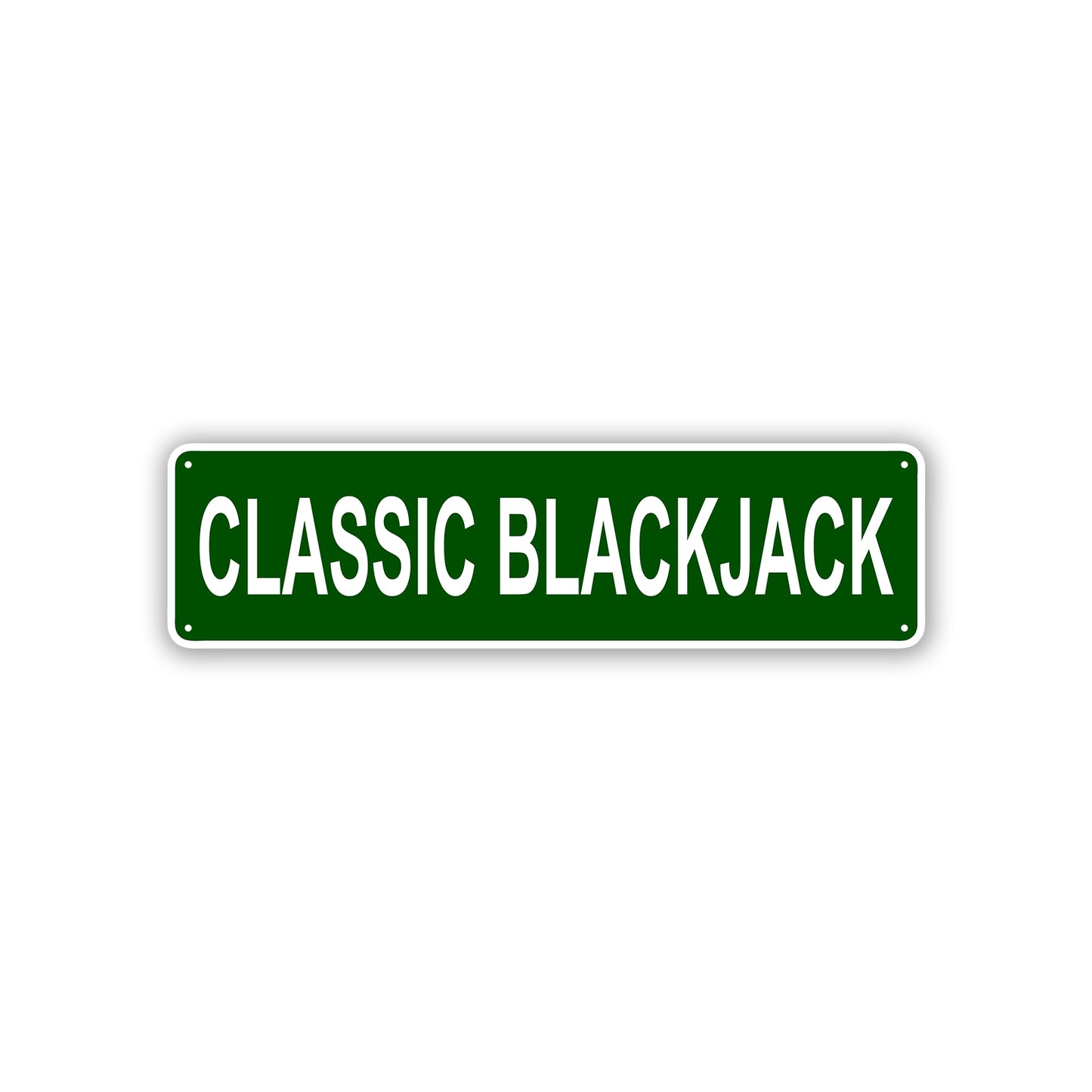 Classic Blackjack Aluminum Street Sign Green