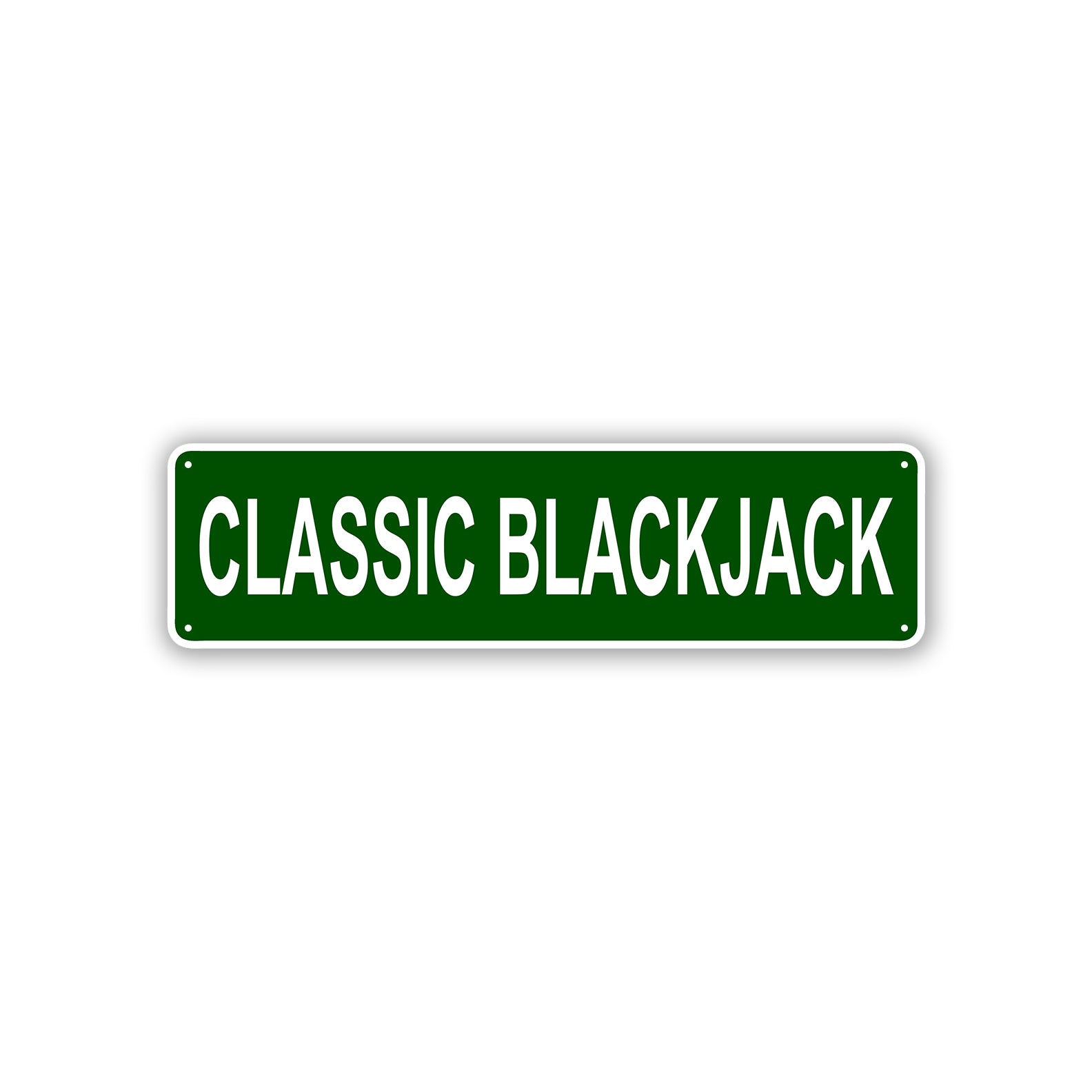 Classic Blackjack Aluminum Street Sign Green