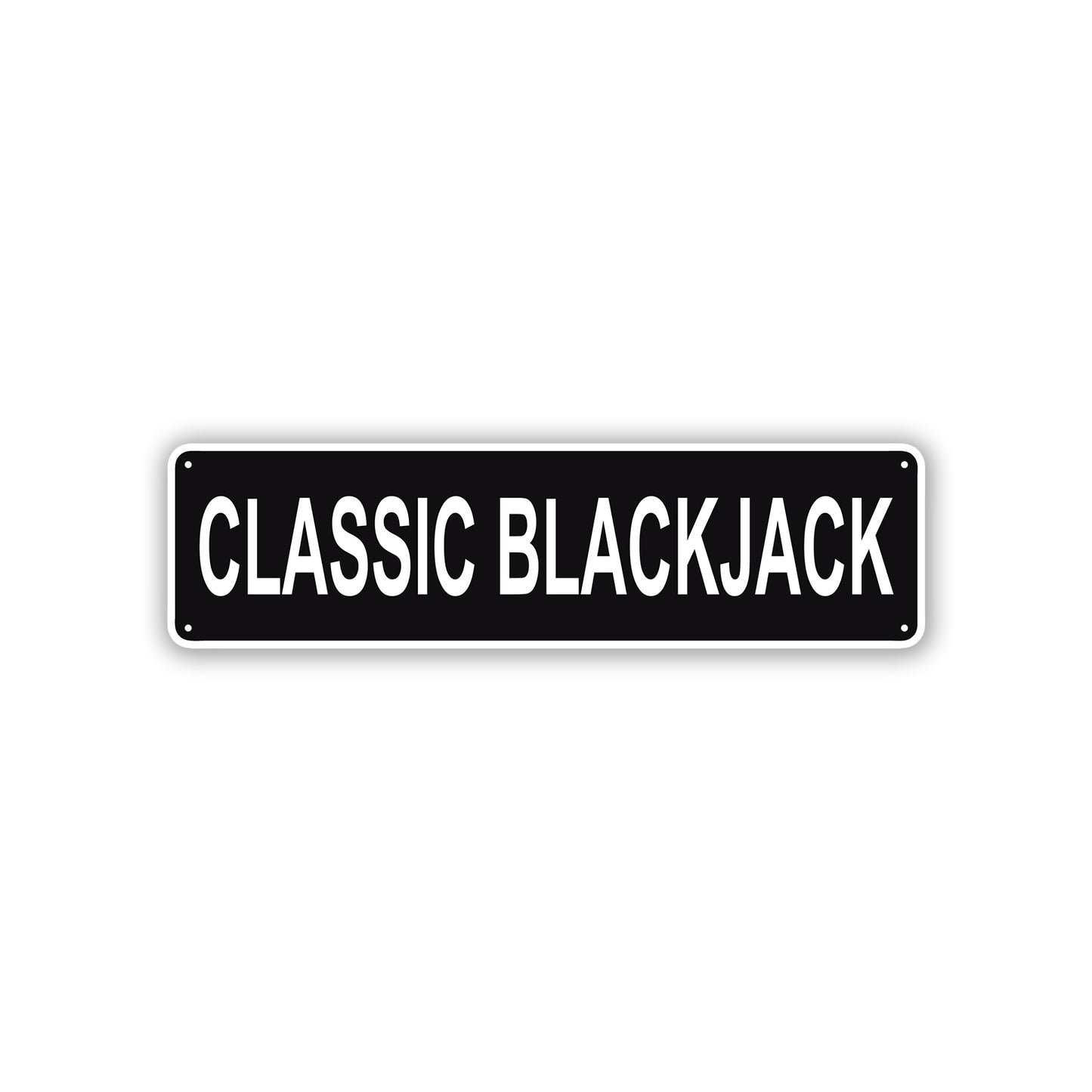 Classic Blackjack Aluminum Street Sign Black