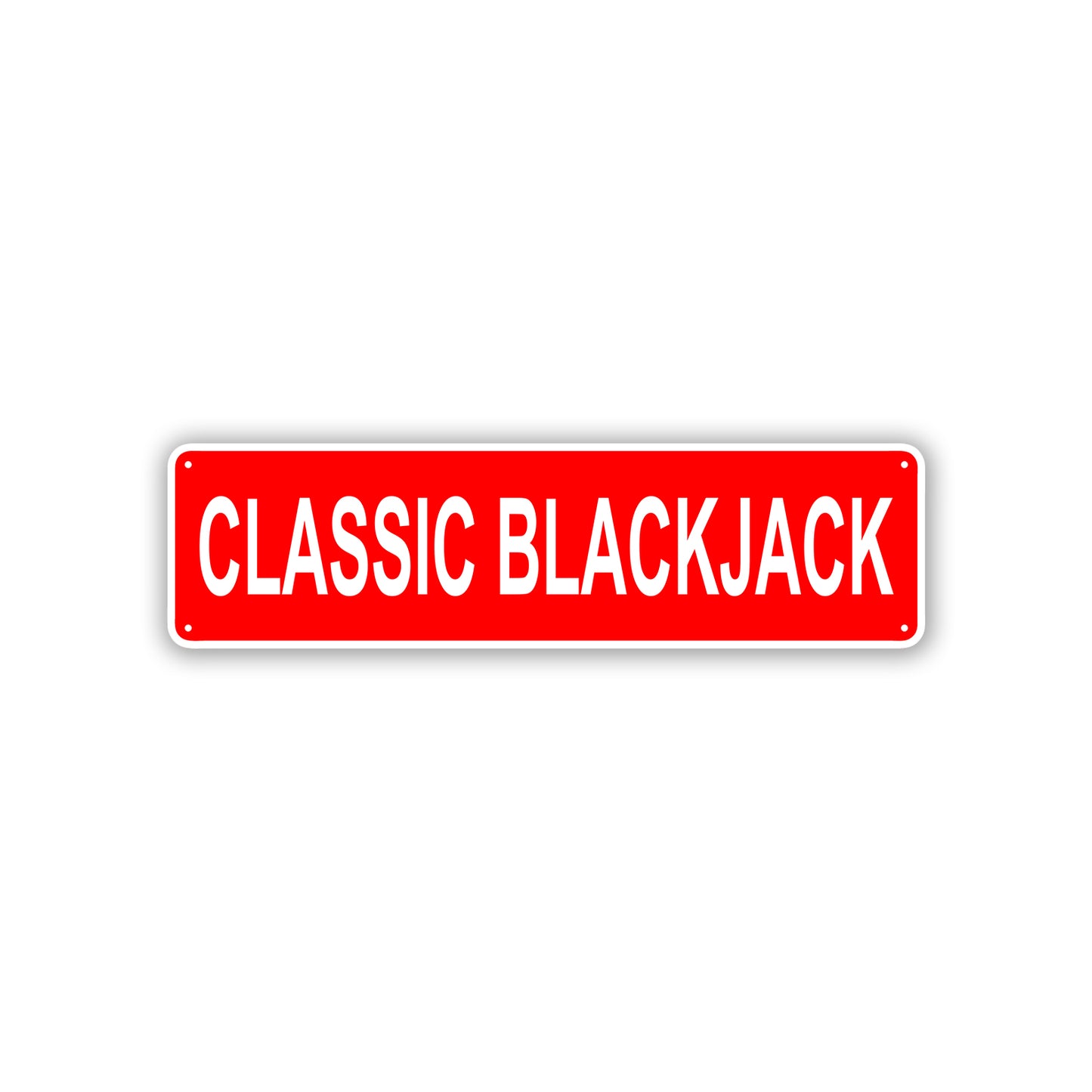 Classic Blackjack Aluminum Street Sign Red
