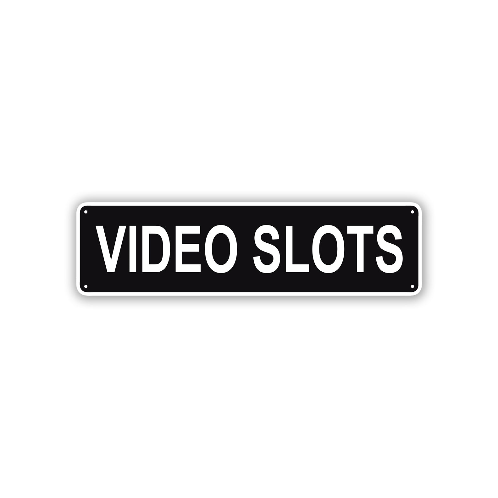 Video Slots Aluminum Street Sign Black