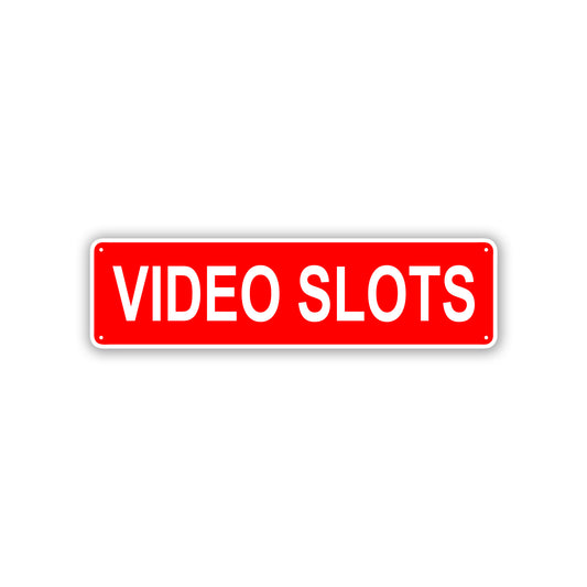 Video Slots Aluminum Street Sign Red