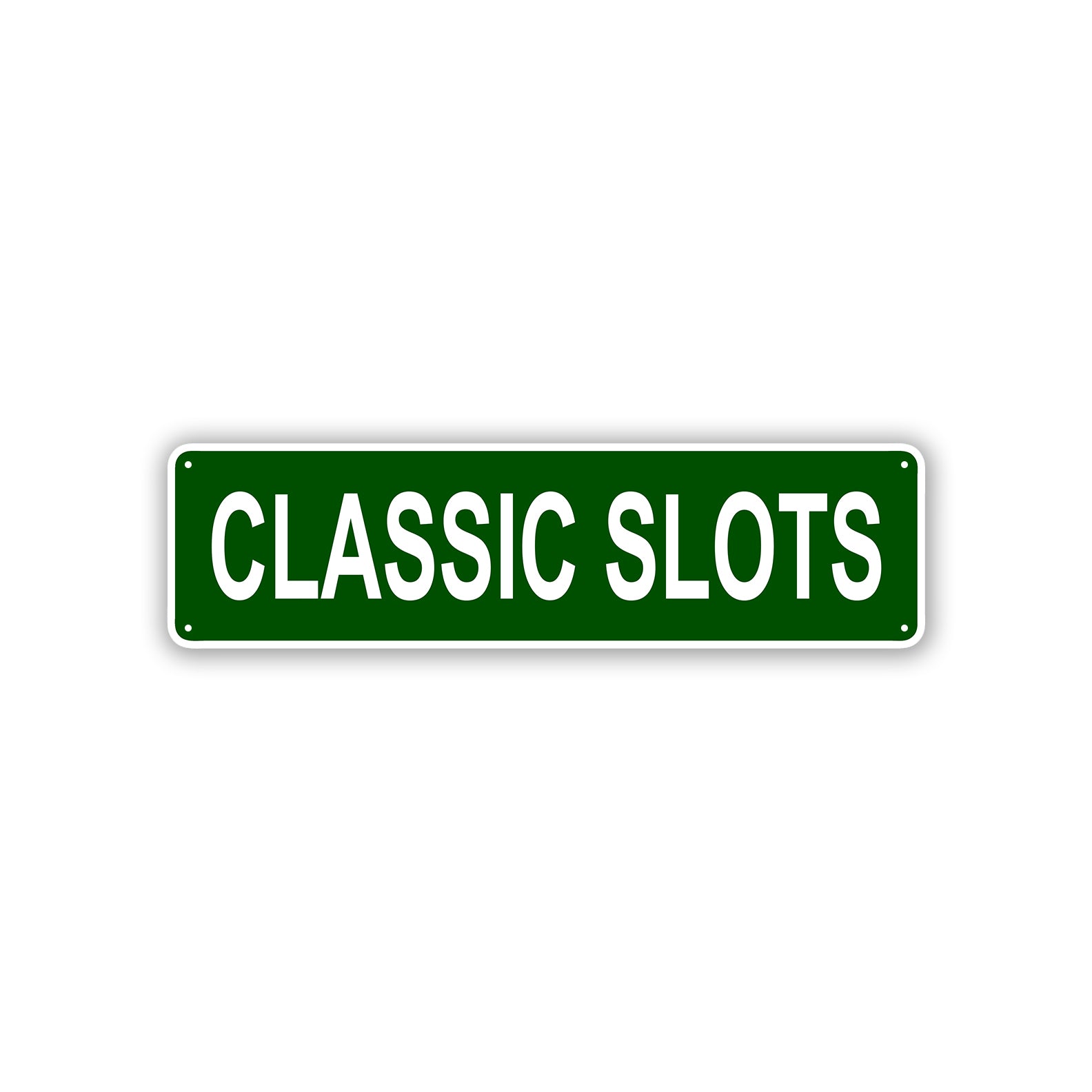 Classic Slots Aluminum Street Sign Green