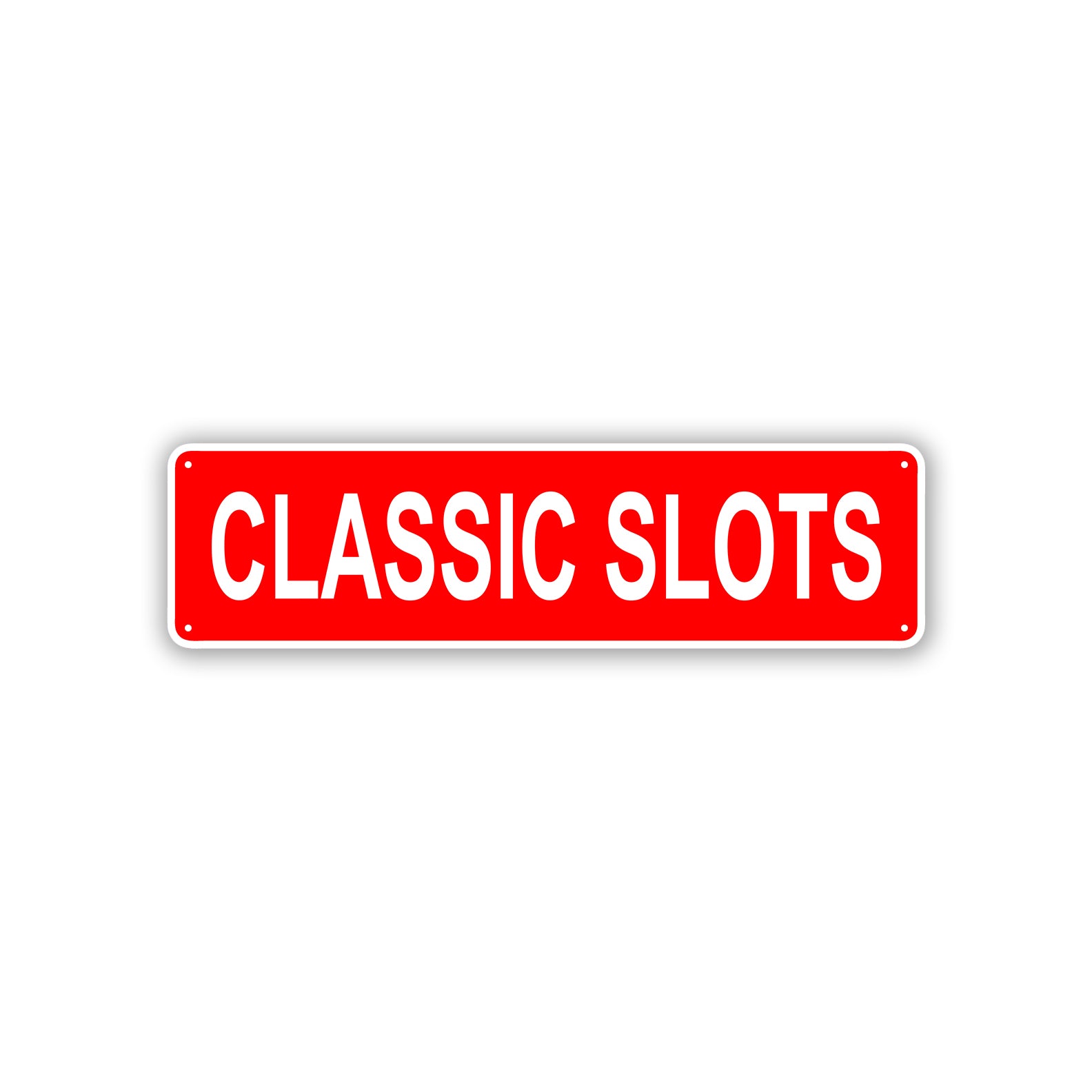Classic Slots Aluminum Street Sign Red