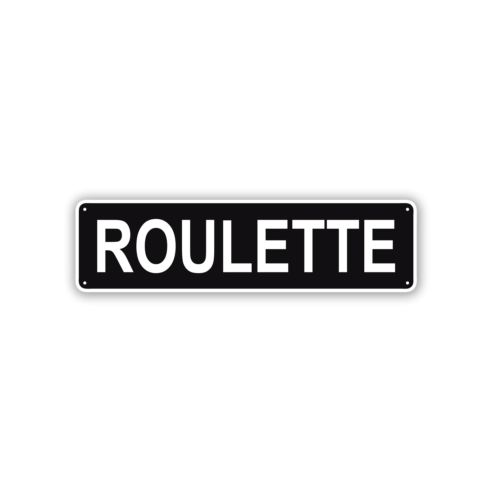 Roulette Aluminum Street Sign Black
