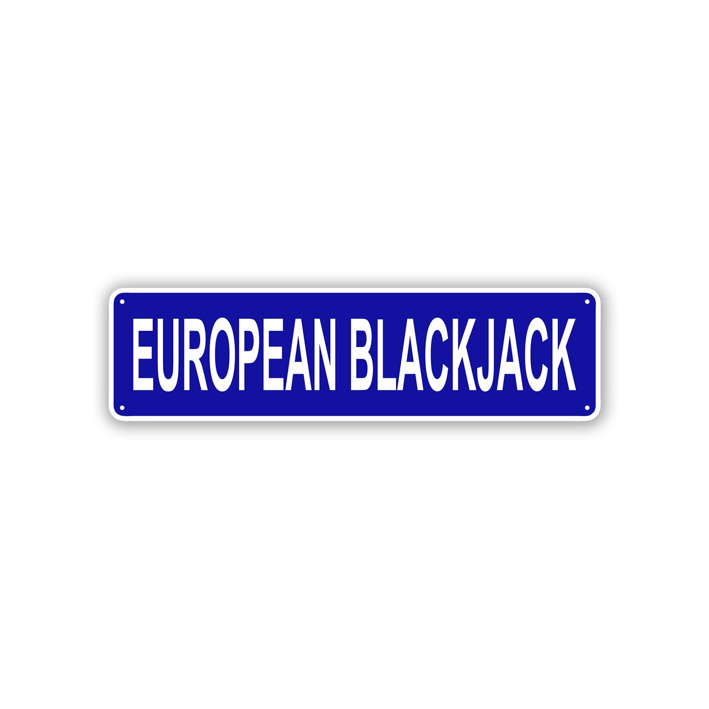 European Blackjack Aluminum Street Sign Blue
