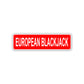 European Blackjack Aluminum Street Sign Red