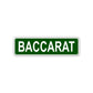 Baccarat Aluminum Street Sign Green