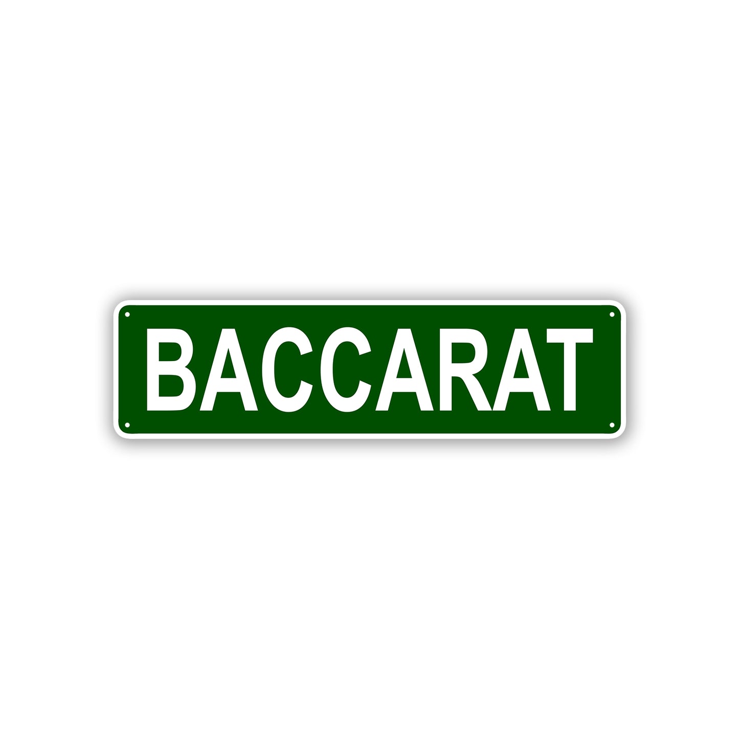 Baccarat Aluminum Street Sign Green
