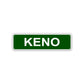 Keno Aluminum Street Sign Green