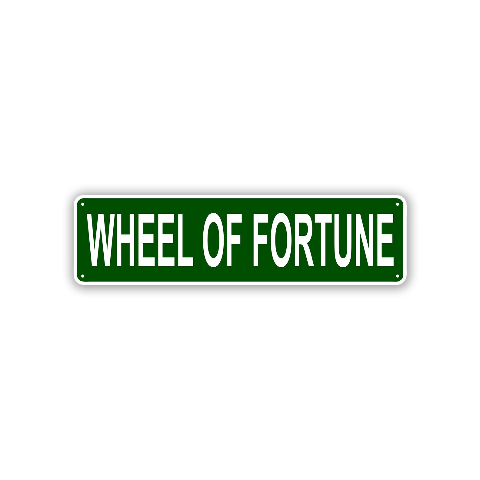 Wheel Of Fortune Aluminum Street Sign Green