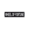 Wheel Of Fortune Aluminum Street Sign Black