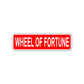 Wheel Of Fortune Aluminum Street Sign Red