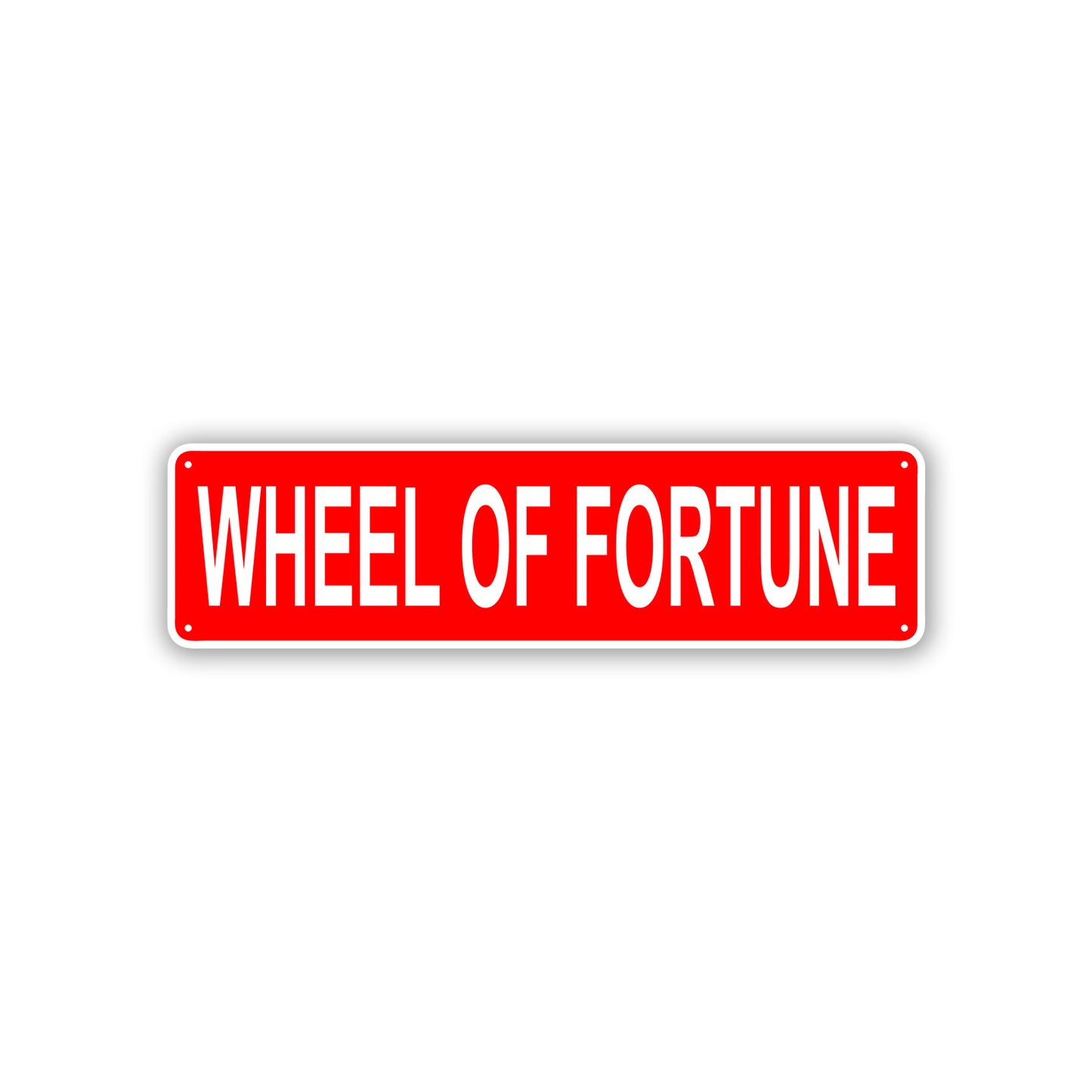 Wheel Of Fortune Aluminum Street Sign Red