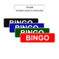 Bingo Aluminum Street Sign 